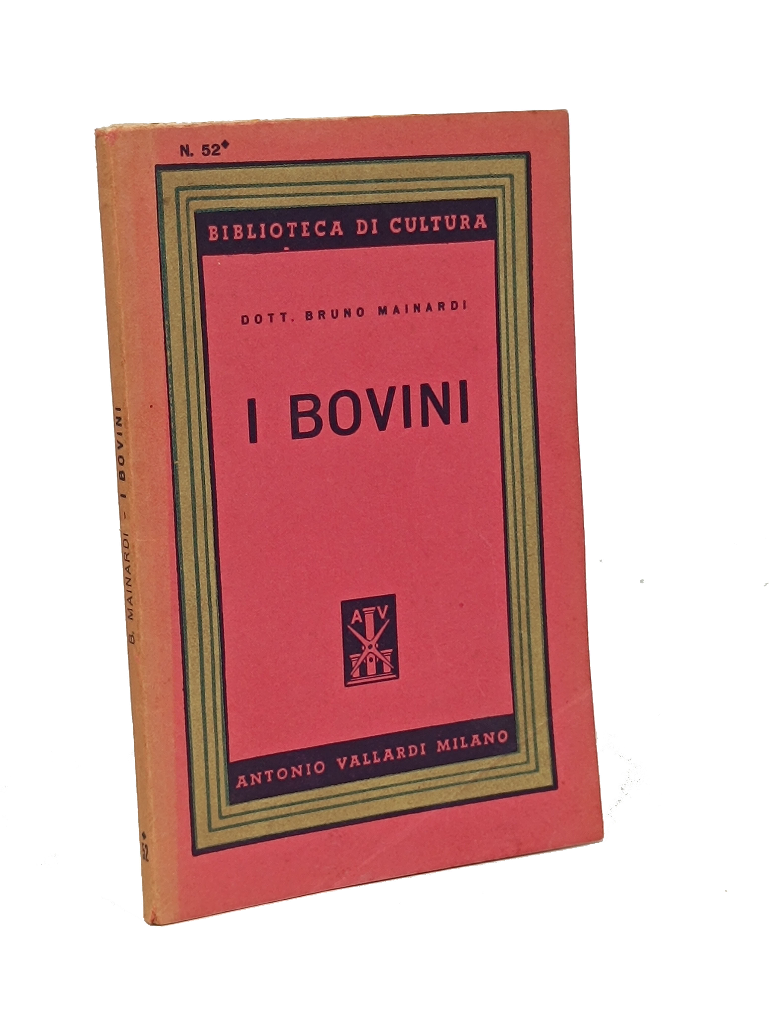 libro I BOVINI Bruno Mainardi Vallardi Biblioteca di cultura n. 52 1951